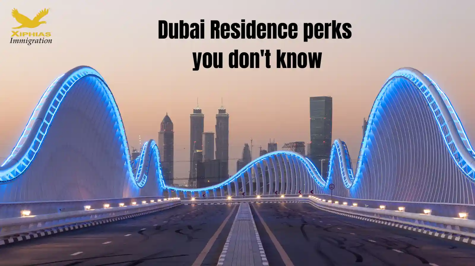 Dubai Residency Perks You Didn’t Know You Could Access